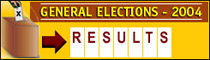 General Elections 2004 - RESULTS
