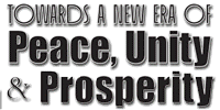 Towards a new era of Peace, Unity & Proserity