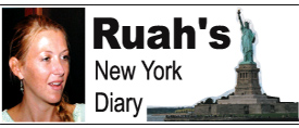 Ruah's New York Diary 