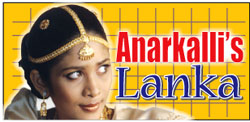 [Anarkali’s Lanka] 